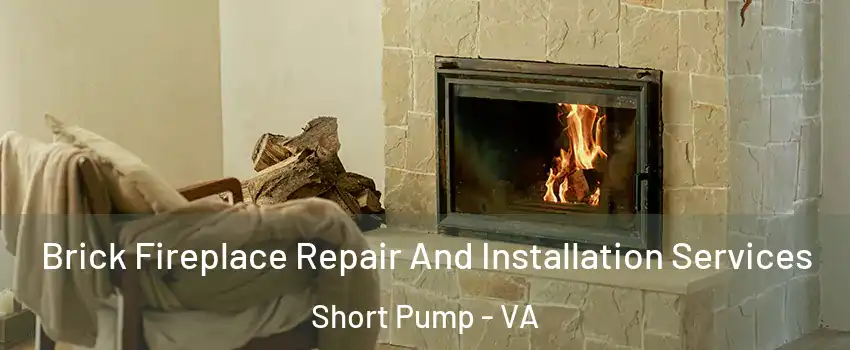  Brick Fireplace Repair And Installation Services Short Pump - VA