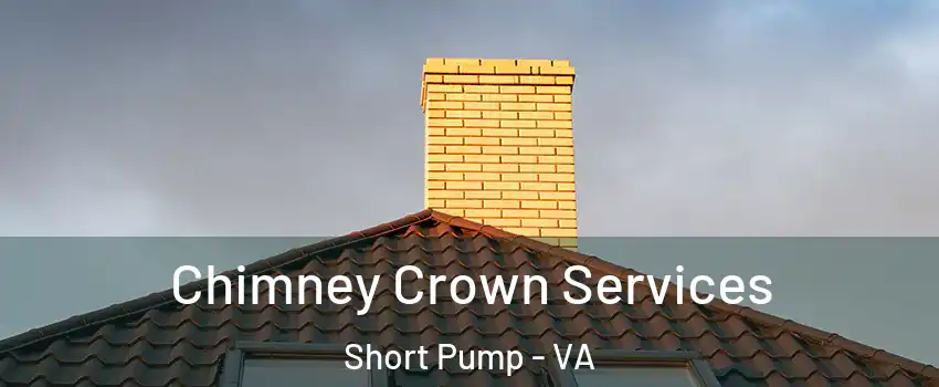  Chimney Crown Services Short Pump - VA