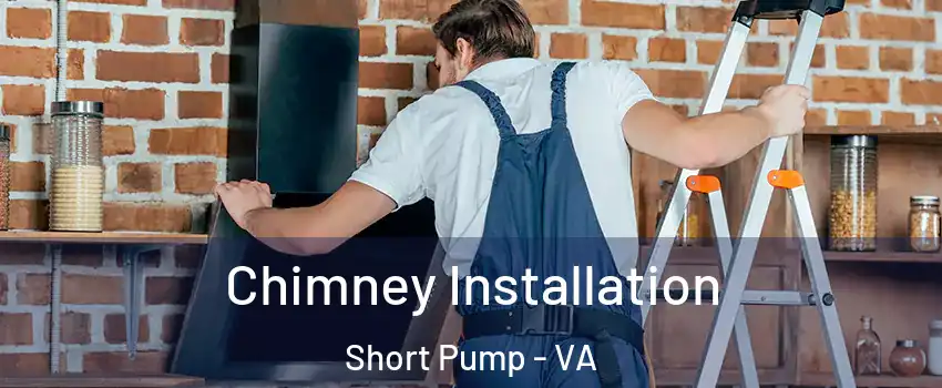  Chimney Installation Short Pump - VA