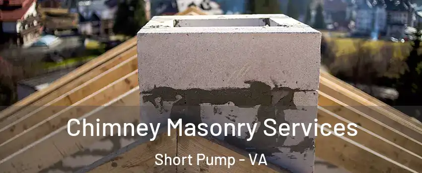  Chimney Masonry Services Short Pump - VA