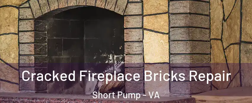  Cracked Fireplace Bricks Repair Short Pump - VA