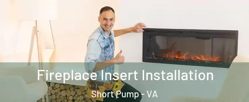  Fireplace Insert Installation Short Pump - VA