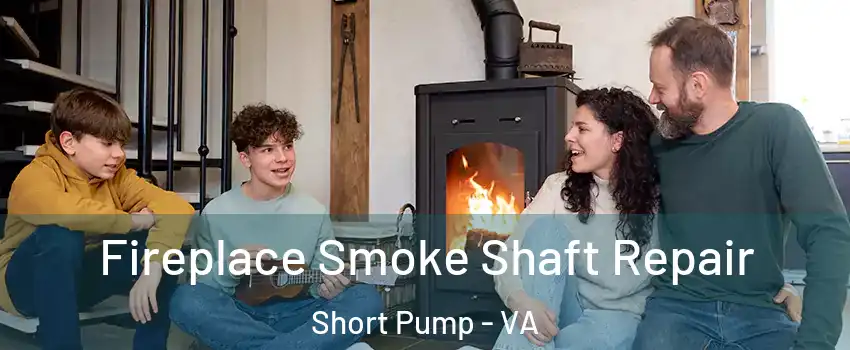  Fireplace Smoke Shaft Repair Short Pump - VA