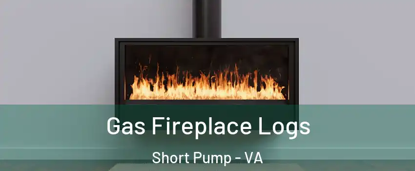  Gas Fireplace Logs Short Pump - VA