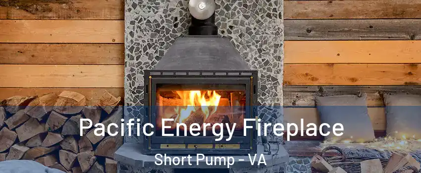  Pacific Energy Fireplace Short Pump - VA