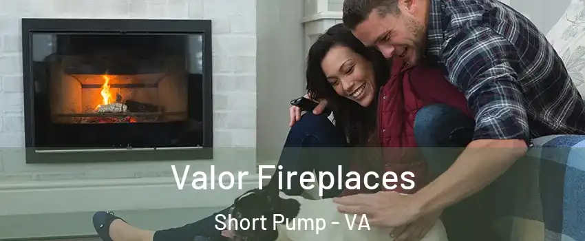 Valor Fireplaces Short Pump - VA