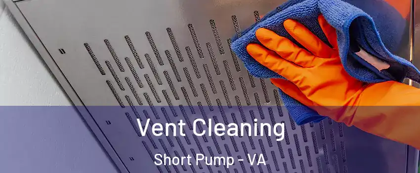  Vent Cleaning Short Pump - VA