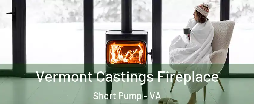  Vermont Castings Fireplace Short Pump - VA