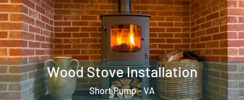  Wood Stove Installation Short Pump - VA